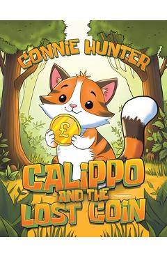 Coperta cărții 'Calippo And The Lost Coin - Connie Hunter'