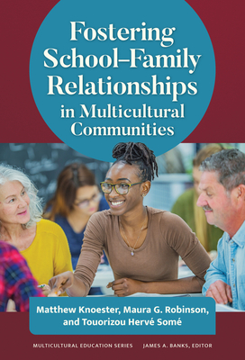 Fostering School-Family Relationships in Multicultural Communities - Matthew Knoester