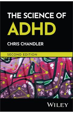 Coperta cărții 'The Science of ADHD - Chris Chandler'