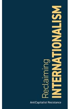 Poza produsului Reclaiming Internationalism - Gilbert Achcar