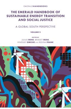 Coperta cărții 'The Emerald Handbook of Sustainable Energy Transition and Social Justice: Contemporary Issues and Debates in the Global'