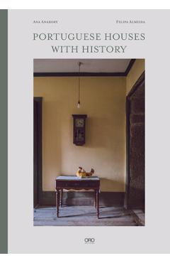 Coperta cărții 'Portuguese Houses with History - Ana Anahory'