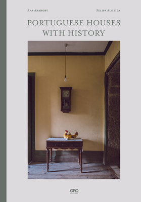 Coperta cărții 'Portuguese Houses with History - Ana Anahory'