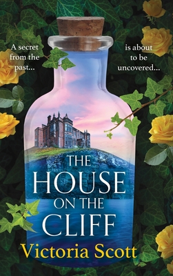 The House on the Cliff - Victoria Scott