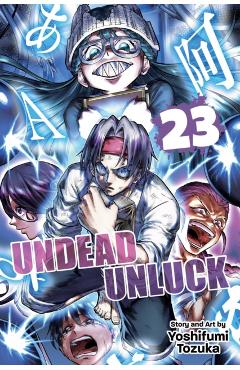 Coperta cărții 'Undead Unluck, Vol. 23 - Yoshifumi Tozuka'
