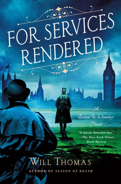 Coperta cărții 'For Services Rendered: A Barker & Llewelyn Novel - Will Thomas'