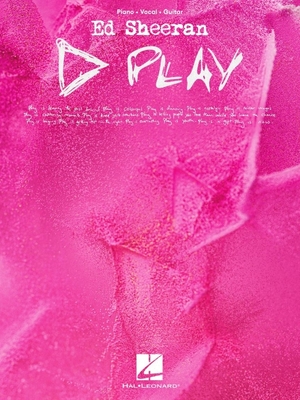 Ed Sheeran - Play - Official Piano/Vocal/Guitar Songbook - 