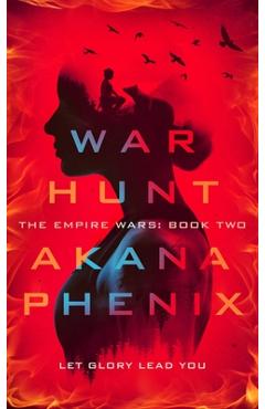 Coperta cărții 'War Hunt - Akana Phenix'