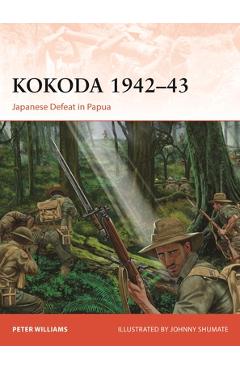 Poza produsului Kokoda Track 1942-43: Japanese Defeat in Papua - Peter Williams