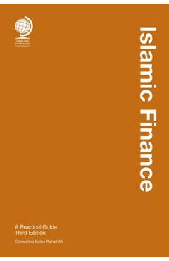 Coperta cărții 'Islamic Finance: A Practical Guide, Third Edition - Rahail Ali'