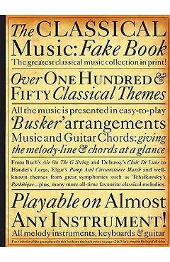 The Classical Music Fake Book -