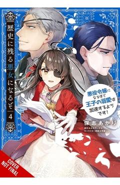 Coperta cărții 'I'll Become a Villainess Who Goes Down in History, Vol. 4 - Akari Hoshi'