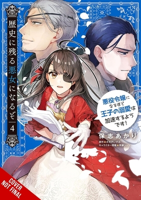 Coperta cărții 'I'll Become a Villainess Who Goes Down in History, Vol. 4 - Akari Hoshi'