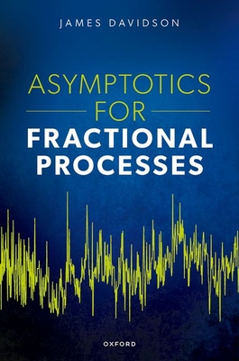 Asymptotics for Fractional Processes - James Davidson