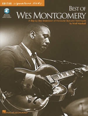 Best of Wes Montgomery - Signature Licks Book/Online Audio [With CD] - Wolf Marshall