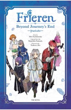 Frieren: Beyond Journey's End Prelude (Light Novel) - Kanehito Yamada