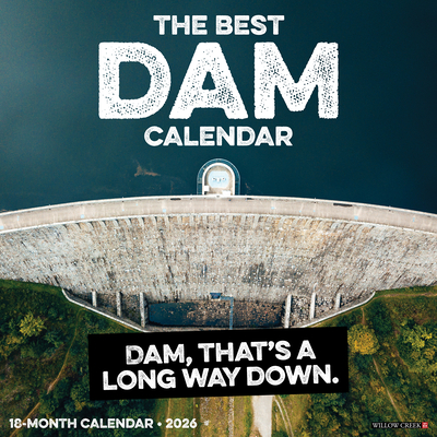 The Best Dam Calendar 12 X 12 Wall Calendar - 