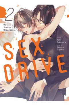 Poza produsului Sex Drive (Manga) Vol. 2 - My Sneaky Underling - Monaka Toyama