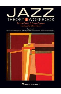Coperta cărții 'Jazz Theory & Workbook - Lilian Dericq'