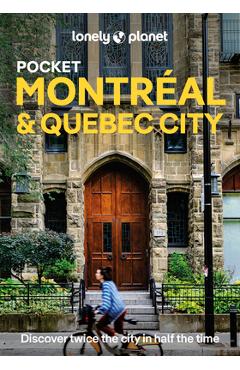Coperta cărții 'Lonely Planet Pocket Montreal & Quebec City - Lonely Planet'