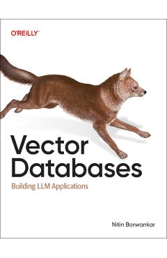 Coperta cărții 'Vector Databases: A Practical Introduction - Nitin Borwankar'