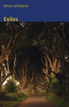 Exiles - Ilmar Lehtpere