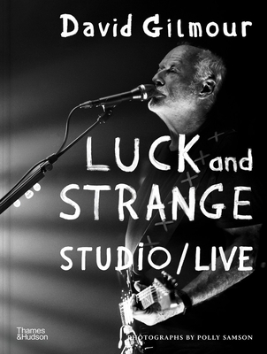 David Gilmour ? Luck and Strange ? Studio/Live - David Gilmour