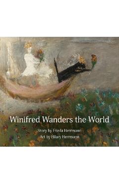 Coperta cărții 'Winifred Wanders the World - Frieda Herrmann'