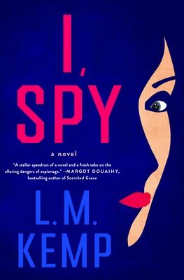 Coperta cărții 'I, Spy - L. M. Kemp'