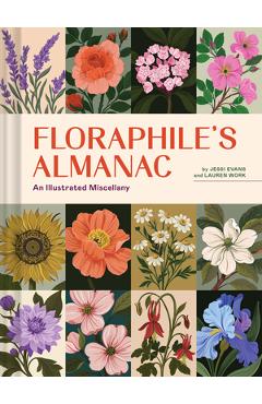 Coperta cărții 'Floraphile's Almanac: An Illustrated Miscellany - Jessi Evans'