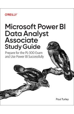 Coperta cărții 'Microsoft Power Bi Data Analyst Associate Study Guide: Prepare for the Pl-300 Exam and Apply Best Practice Design -'