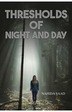 Poza produsului Thresholds of Night and Day - Nahida Saad