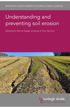 Coperta cărții 'Understanding and Preventing Soil Erosion - Manuel Seeger'