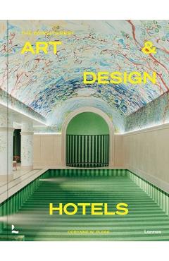 The World's Best Art and Design Hotels - Corynne Pless