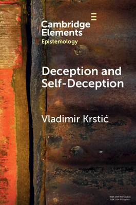 Deception and Self-Deception - Vladimir Krstic
