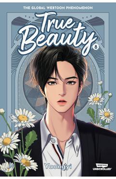 Coperta cărții 'True Beauty, Vol. 8: A Webtoon Unscrolled Graphic Novel -'