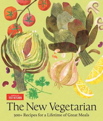Coperta cărții 'The New Vegetarian: 500+ Recipes for a Lifetime of Great Meals -'
