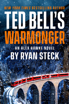 Coperta cărții 'Ted Bell's Warmonger - Ryan Steck'