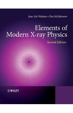 Elements of Modern X-Ray Physics - Jens Als-nielsen