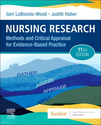 Nursing Research: Methods and Critical Appraisal for Evidence-Based Practice - Geri Lobiondo-wood