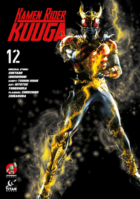 Coperta cărții 'Kamen Rider Kuuga Vol.12 - Shotaro Ishinomori'