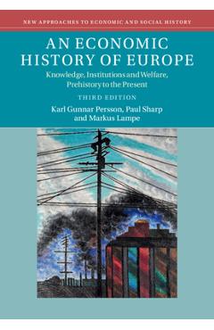Coperta cărții 'An Economic History of Europe - Karl Gunnar Persson'