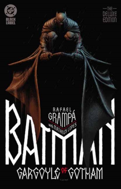 Coperta cărții 'Batman: Gargoyle of Gotham - The Deluxe Edition - Rafael Grampa'
