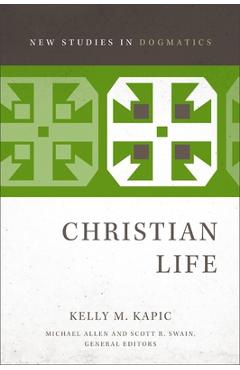 Poza produsului Christian Life - Kelly M. Kapic