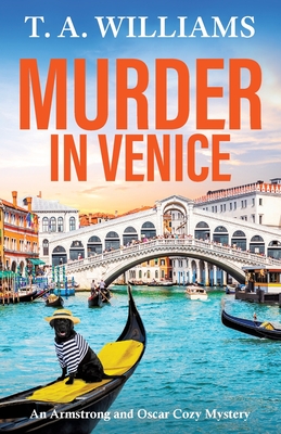 Murder in Venice - T. A. Williams