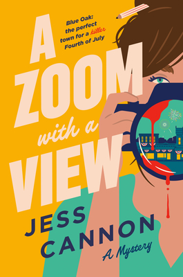 Coperta cărții 'A Zoom with a View: A Mystery - Jess Cannon'