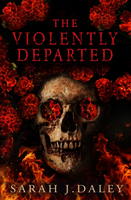 Coperta cărții 'The Violently Departed - Sarah J. Daley'