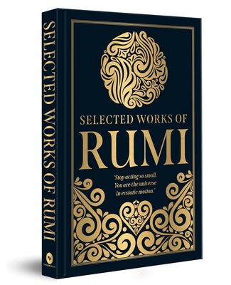 Coperta cărții 'Selected Works of Rumi (Deluxe Hardbound Edition) -'