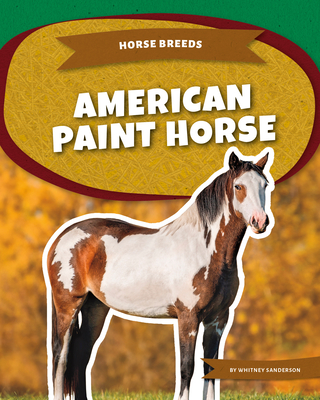 Coperta cărții 'American Paint Horse - Whitney Sanderson'
