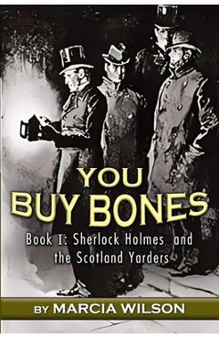 You Buy Bones - Marcia Wilson